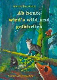 Cover for Baumbach · Ab heute wird's wild und gefäh (Bok)