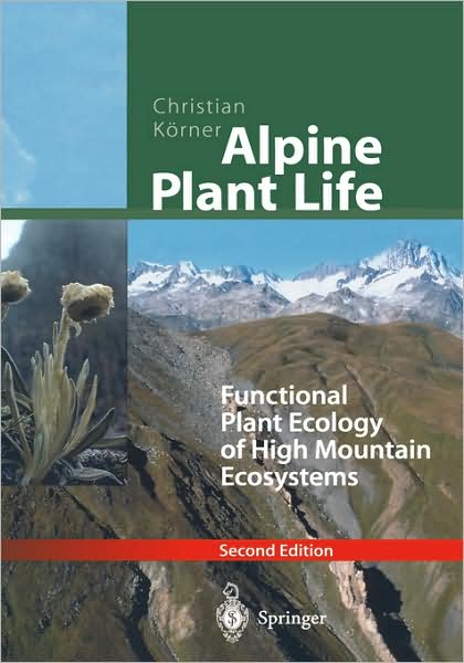 Cover for Christian Koerner · Alpine Plant Life (Book) [2nd ed. 2003 edition] (2003)