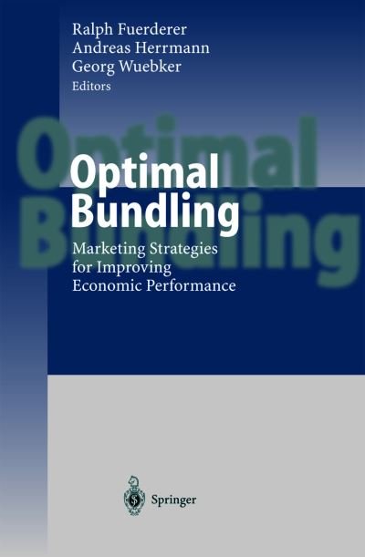 Cover for H Hennig-schmidt · Optimal Bundling: Marketing Strategies for Improving Economic Performance (Hardcover Book) [1999 edition] (1999)
