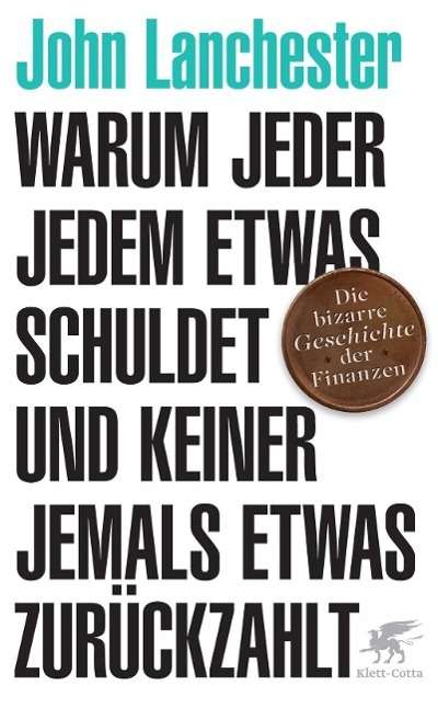 Cover for John Lanchester · Lanchester:warum Jeder Jedem Etwas Schu (Buch)