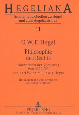 Cover for Sylvia Schilbach · Philosophie Des Rechts: Nachschrift Der Vorlesung Von 1822/23- Von Karl Wilhelm Ludwig Heyse - Hegeliana (Paperback Book) (1999)