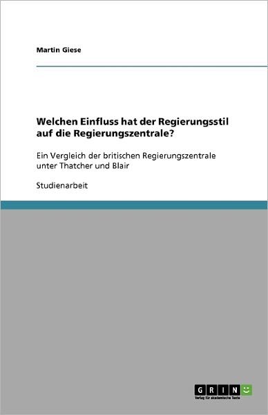 Cover for Giese · Welchen Einfluss hat der Regierun (Book) [German edition] (2009)