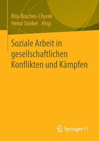 Cover for Soziale Arbeit in Gesellschaftlichen Konflikten Und Kampfen (Paperback Book) [1. Aufl. 2017 edition] (2016)