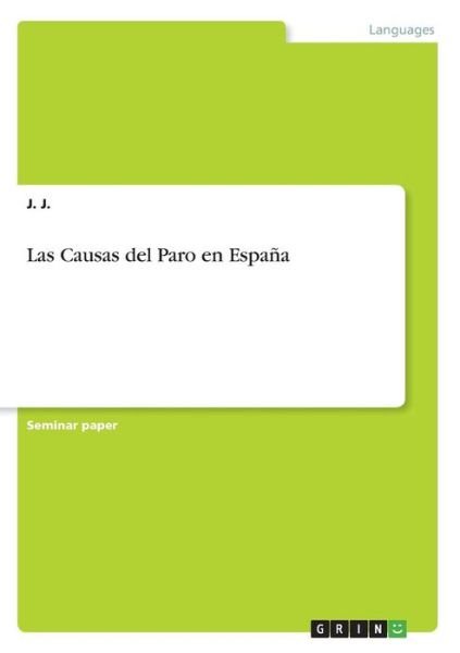 Cover for J. · Las Causas del Paro en España (Book)
