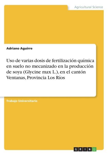 Uso de varias dosis de fertiliz - Aguirre - Books -  - 9783668826472 - 