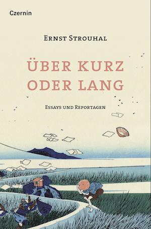 Cover for Ernst Strouhal · Über kurz oder lang (Book) (2024)