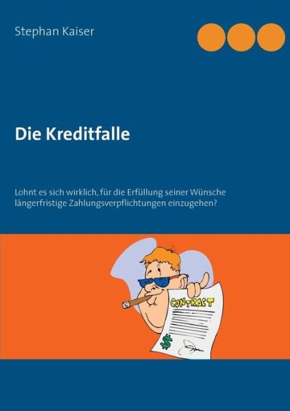 Cover for Stephan Kaiser · Die Kreditfalle (Taschenbuch) (2014)