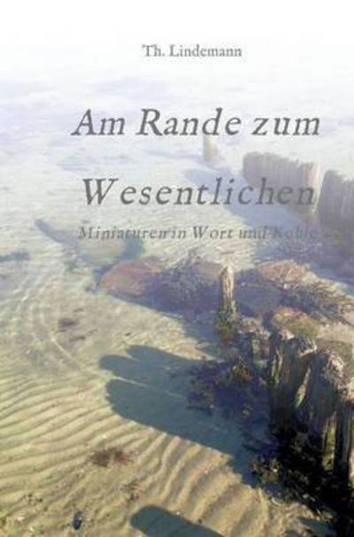 Cover for Lindemann · Am Rande zum Wesentlichen (Bog) (2016)