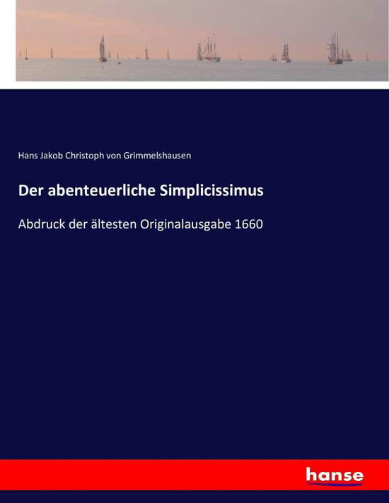 Cover for Grimmelshausen · Der abenteuerliche Simpl (Buch) (2016)