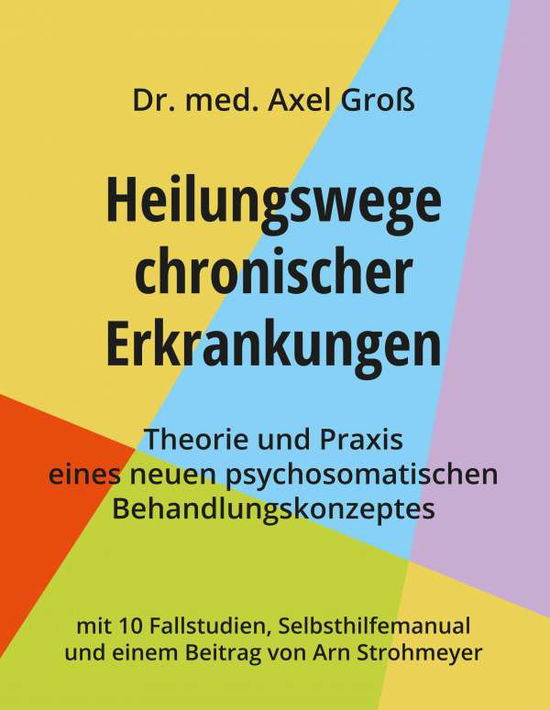 Cover for Groß · Heilungswege chronischer Erkrankun (Book)