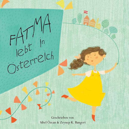 Cover for Bangert · Fatma lebt in Österreich (Book)