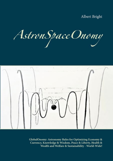 Cover for Albert Bright · AstronSpaceOnomy (Paperback Book) (2021)
