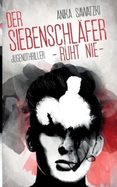 Cover for Anika Sawatzki · Der Siebenschlafer ruht nie (Paperback Book) (2021)