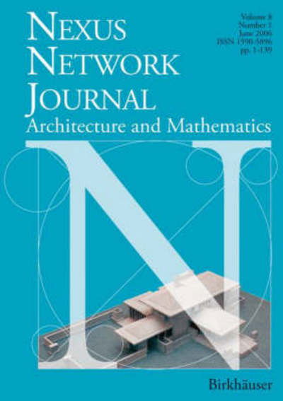 Nexus Network Journal 8,1 - Nexus Network Journal - Kim Williams - Bøger - Birkhauser Verlag AG - 9783764377472 - 14. juli 2006