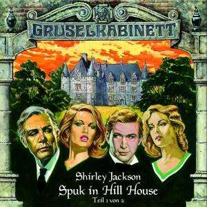 Cover for Gruselkabinett 8 · Spuk in Hill House 1 (Teil 1 V (CD) (2006)