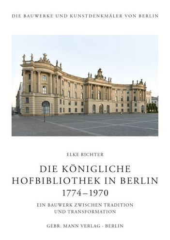 Die Königliche Hofbibliothek in - Richter - Books -  - 9783786128472 - June 25, 2020