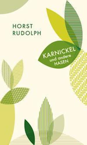 Cover for Horst Rudolph · Karnickel und andere Hasen (Hardcover Book) (2022)