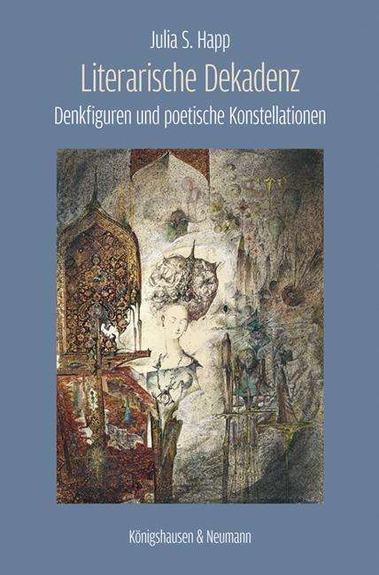 Cover for Happ · Literarische Dekadenz (Book)