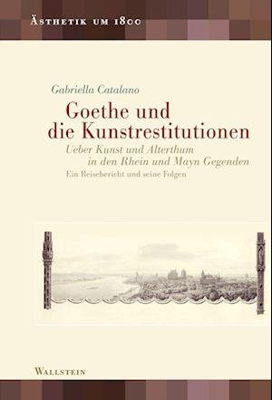 Cover for Gabriella Catalano · Goethe und die Kunstrestitutionen (Hardcover Book) (2022)