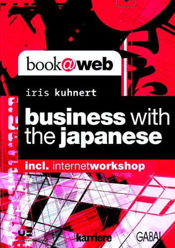 Cover for Ines Kuhnert · Business with the Japanese (Paperback Book) [German edition] (2009)