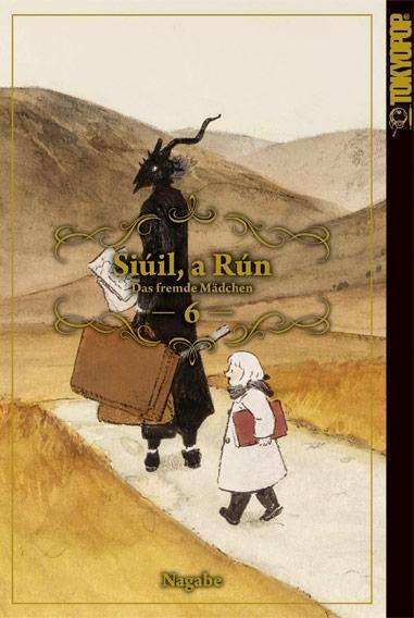 Siúil, a Rún - Das fremde Mädche - Nagabe - Books - - 9783842053472 -