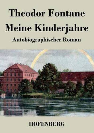 Cover for Theodor Fontane · Meine Kinderjahre (Pocketbok) (2016)