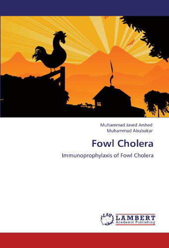 Cover for Muhammad Abubakar · Fowl Cholera: Immunoprophylaxis of Fowl Cholera (Pocketbok) (2011)