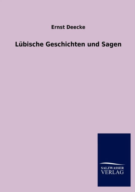 Cover for Ernst Deecke · L Bische Geschichten Und Sagen (Paperback Book) [German edition] (2012)