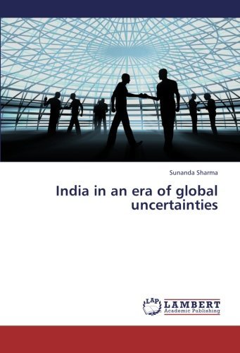 Cover for Sunanda Sharma · India in an Era of Global Uncertainties (Paperback Bog) (2012)