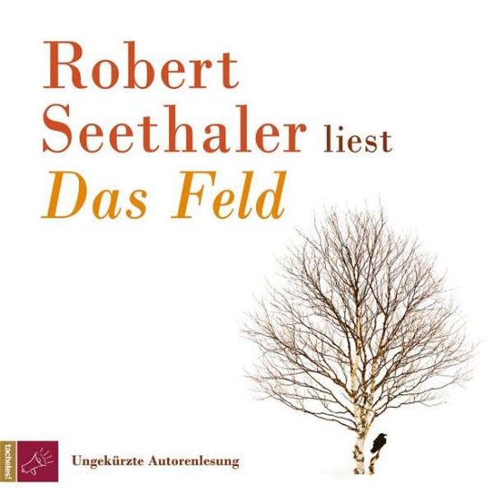Cover for Robert Seethaler · Das Feld (Hörbuchbestseller) (CD) (2020)