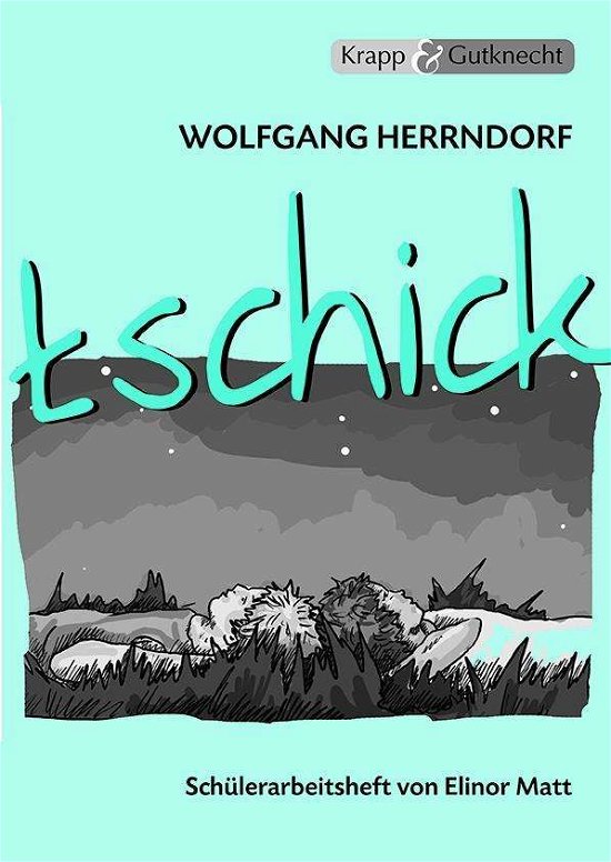 Cover for Wolfgang Herrndorf · Tschick (Pamphlet) (2017)