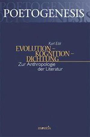 Cover for Eibl · Evolution - Kognition - Dichtung (Book) (2016)