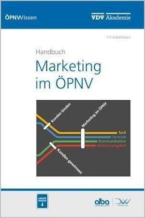 Cover for Till Ackermann · Handbuch Marketing im ÖPNV (Hardcover bog) (2016)