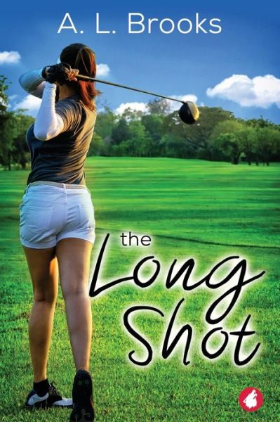 Cover for A.L. Brooks · The Long Shot (Paperback Book) (2019)