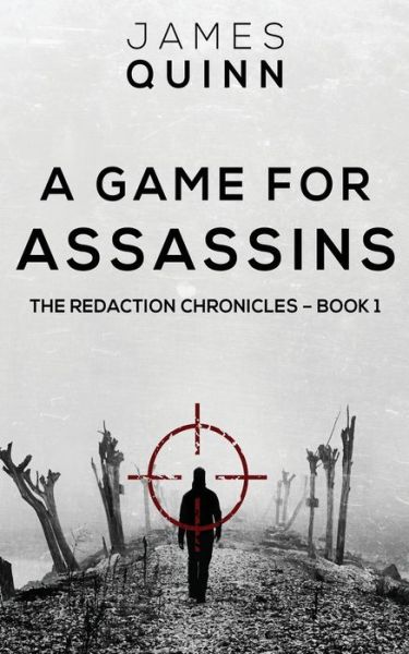 Cover for James Quinn · A Game For Assassins (Pocketbok) (2022)