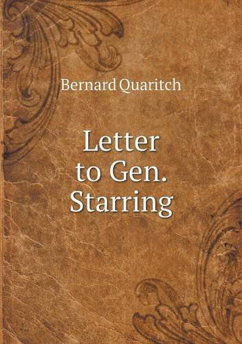 Cover for Bernard Quaritch · Letter to Gen. Starring (Paperback Book) (2013)