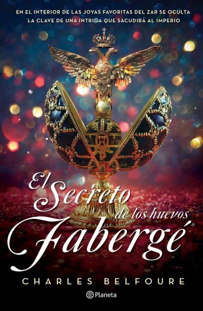 Cover for Charles Belfoure · El Secreto de Los Huevos Faberge (Paperback Book) (2021)