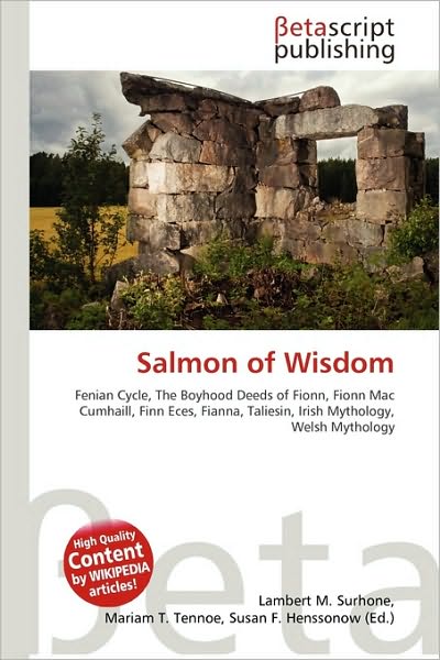 Salmon of Wisdom - Lambert M Surhone - Books - Betascript Publishing - 9786130546472 - June 23, 2010