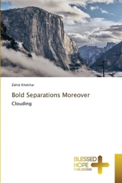 Cover for Khokhar · Bold Separations Moreover (Book) (2020)