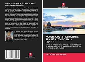 Cover for Tlhagale · Aquele Que Ri Por Último, Ri M (Book)