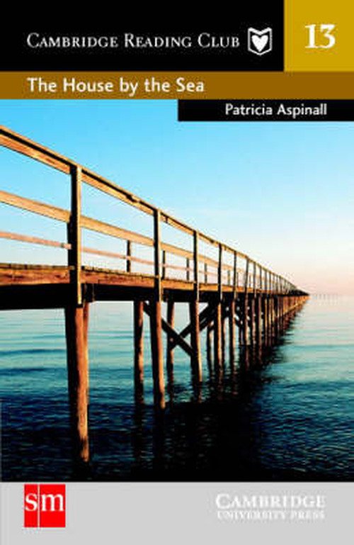 Cover for Patricia Aspinall · The House by the Sea SM Edition - Cambridge English Readers (Pocketbok) (2004)