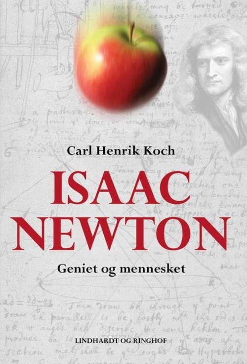Cover for Carl Henrik Koch · Isaac Newton - Geniet og mennesket (Sewn Spine Book) [3rd edition] (2018)