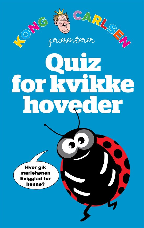 Cover for Kong Carlsen · Kong Carlsen: Kong Carlsen - Quiz til kvikke hoveder (kolli5) (Sewn Spine Book) [2e uitgave] (2019)