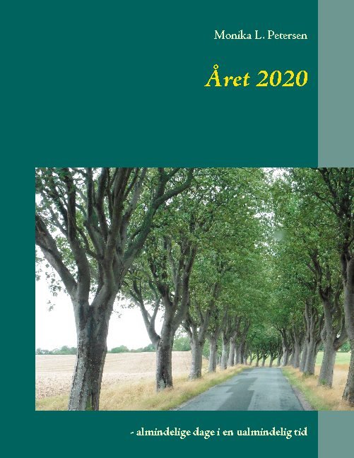 Cover for Monika L. Petersen · Året 2020 (Paperback Book) [1st edition] (2021)