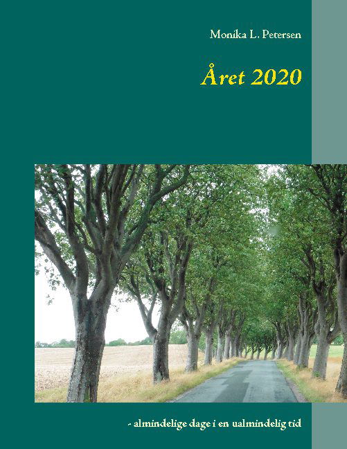 Cover for Monika L. Petersen · Året 2020 (Paperback Book) [1. wydanie] (2021)