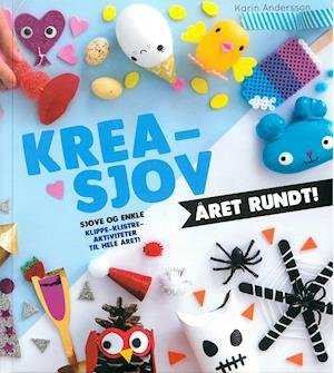 Krea-sjov året rundt! - Karin Andersson - Livres - Forlaget Flachs - 9788762730472 - 13 août 2018