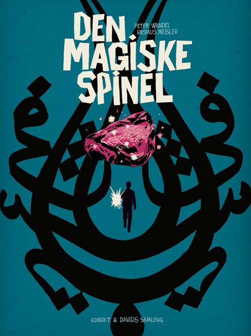 Den Magiske Spinel - Peter Wandel - Libros - Cobolt - 9788770858472 - 20 de agosto de 2020