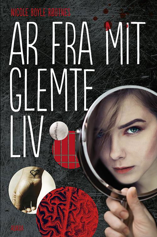 Ar fra mit glemte liv - Nicole Boyle Rødtnes - Books - Forlaget Alvilda - 9788771653472 - August 1, 2016