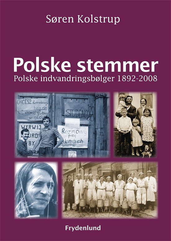 Cover for Søren Kolstrup · Polske stemmer (Sewn Spine Book) [1º edição] (2010)