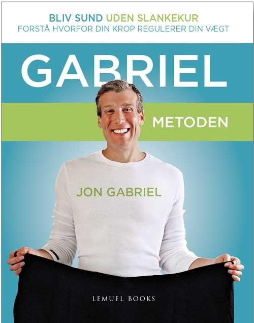 Cover for Jon Gabriel · Gabriel Metoden (Paperback Book) [1. Painos] [Paperback] (2014)